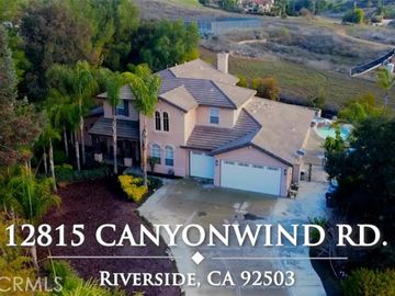12815 Canyonwind Rd, Riverside, CA